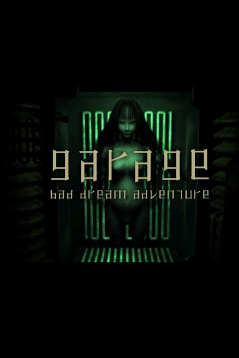 Games like Garage: Bad Dream Adventure