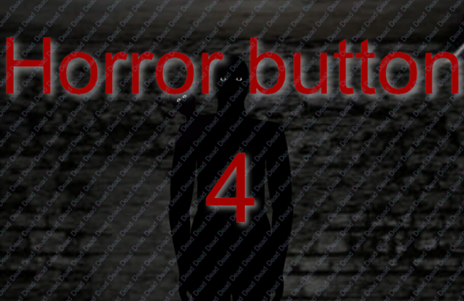 Horror button 4 the beginning of the end Image
