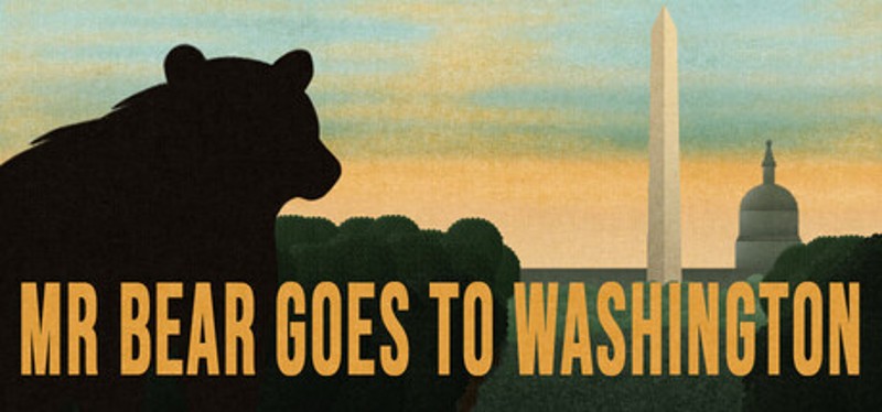 Mr Bear Goes to Washington Image