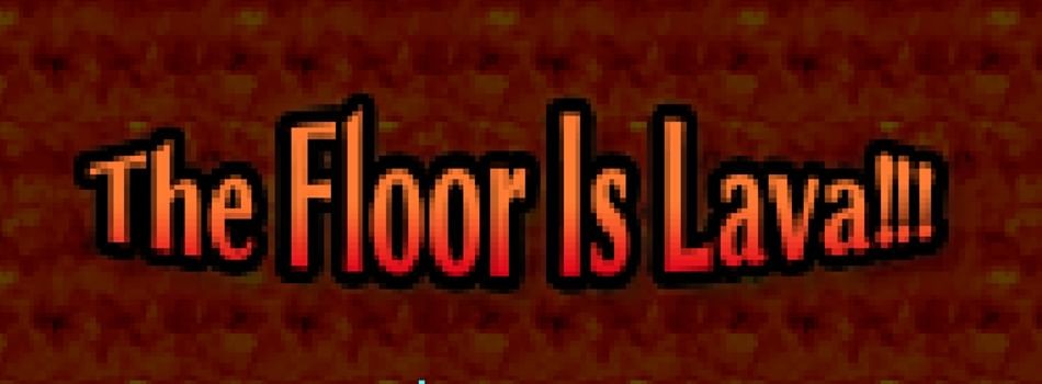 Games like The Floor Is Lava