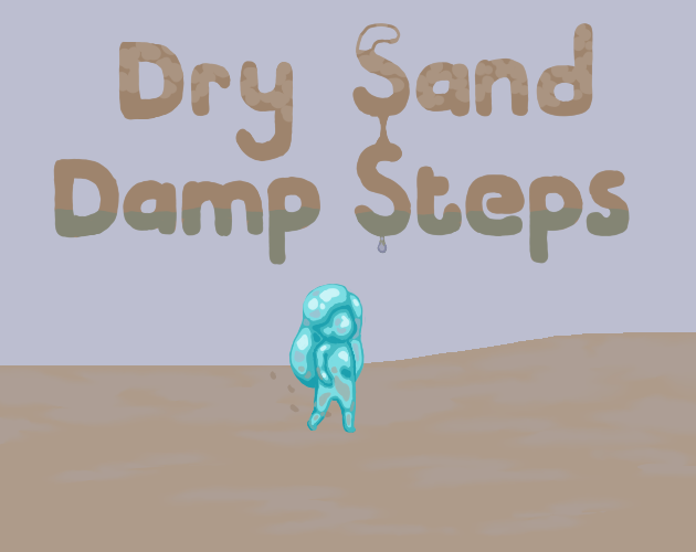 Games like Dry Sand Damp Steps