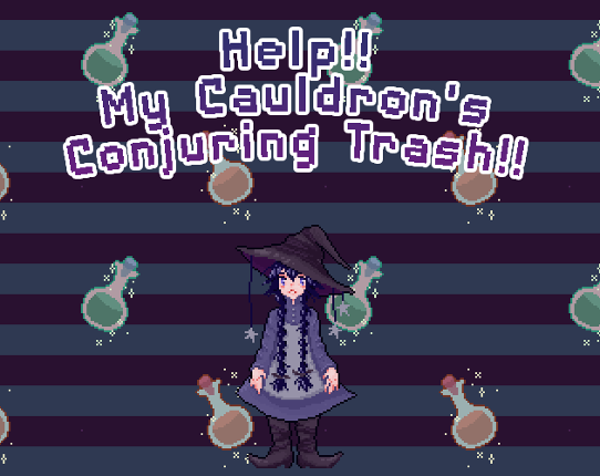 Help!! My Cauldron's Conjuring Trash!! Game Cover