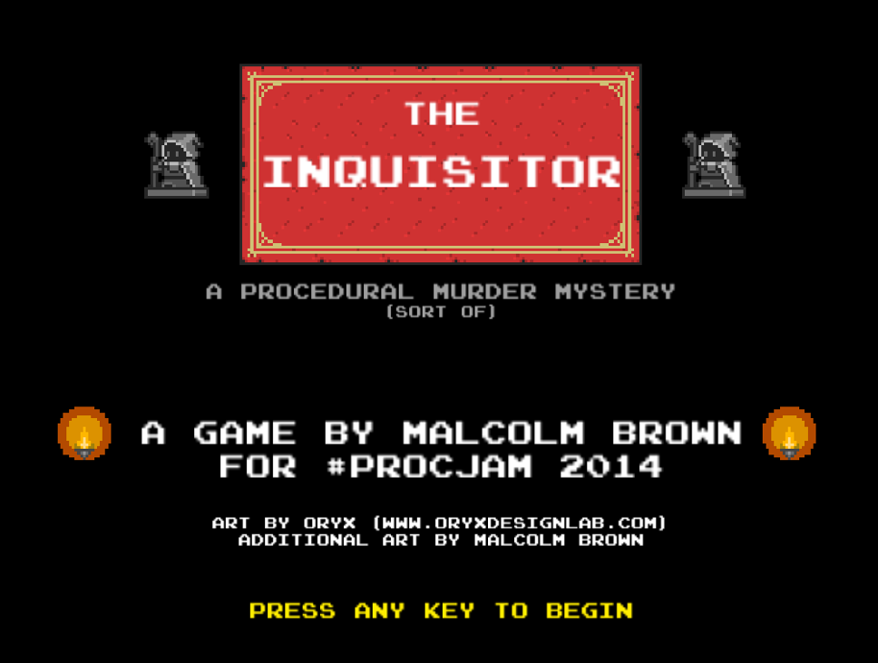 Games like The Inquisitor (ProcJam 2014)