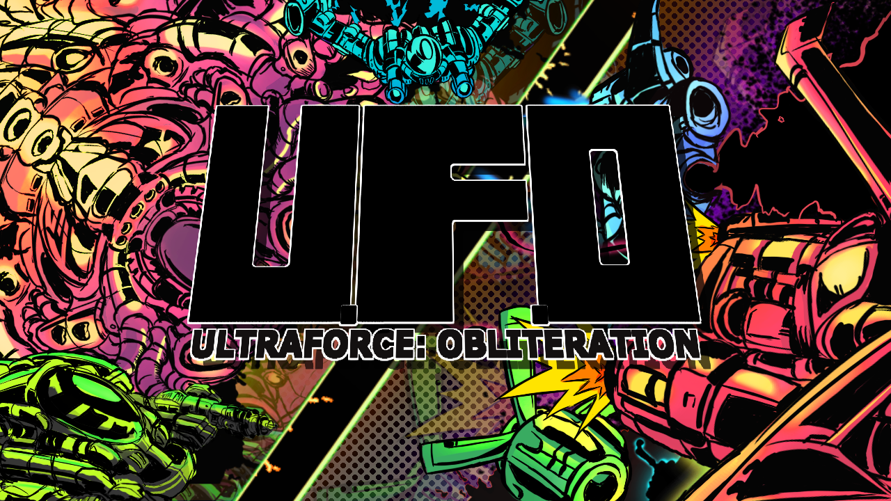 Games like ULTRA FORCE: OBLITERATION