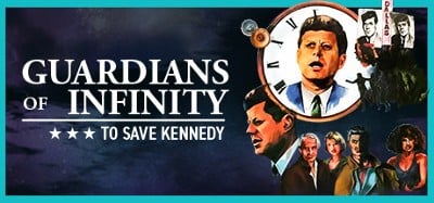 Guardians of Infinity: To Save Kennedy Image