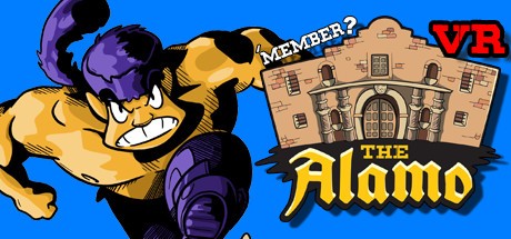 Games like 'Member the Alamo? VR EDITION