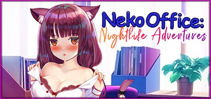 Neko Office: Nightlife Adventures Image