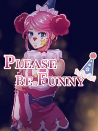 Please Be Funny Image