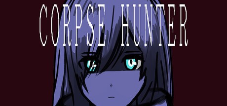 Games like CORPSE HUNTER