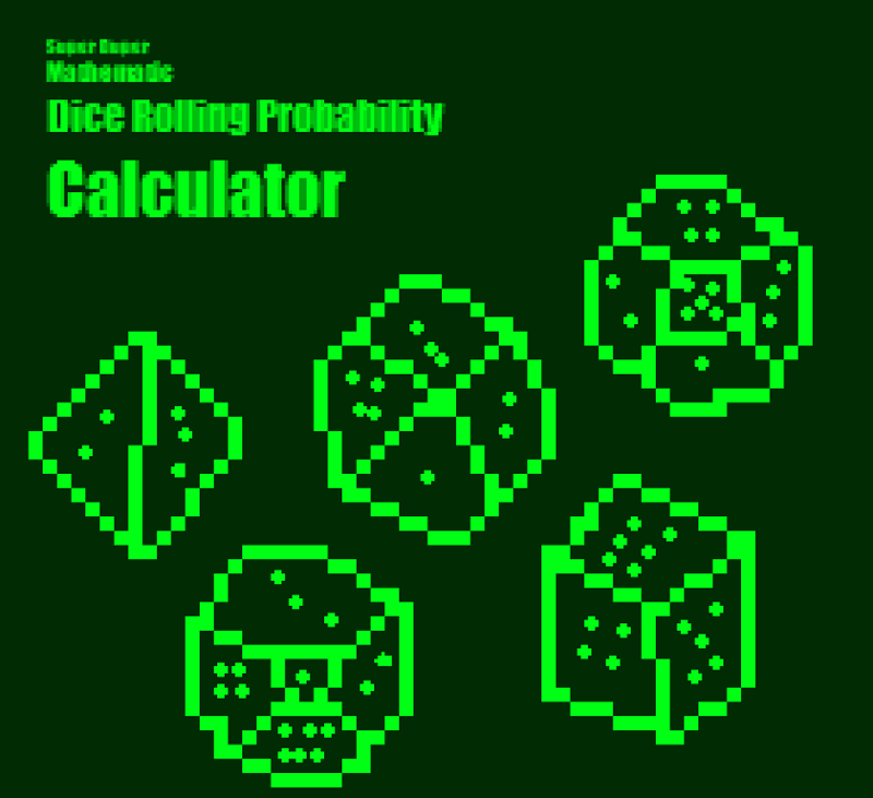 Games like Dice rolling propability calculator