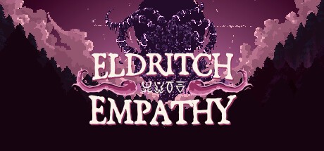 Games like Eldritch Empathy