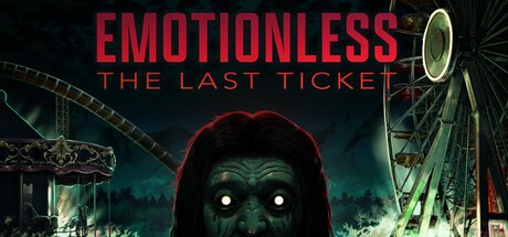 Games like Emotionless: The Last Ticket