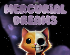 MERCURIAL DREAMS Image