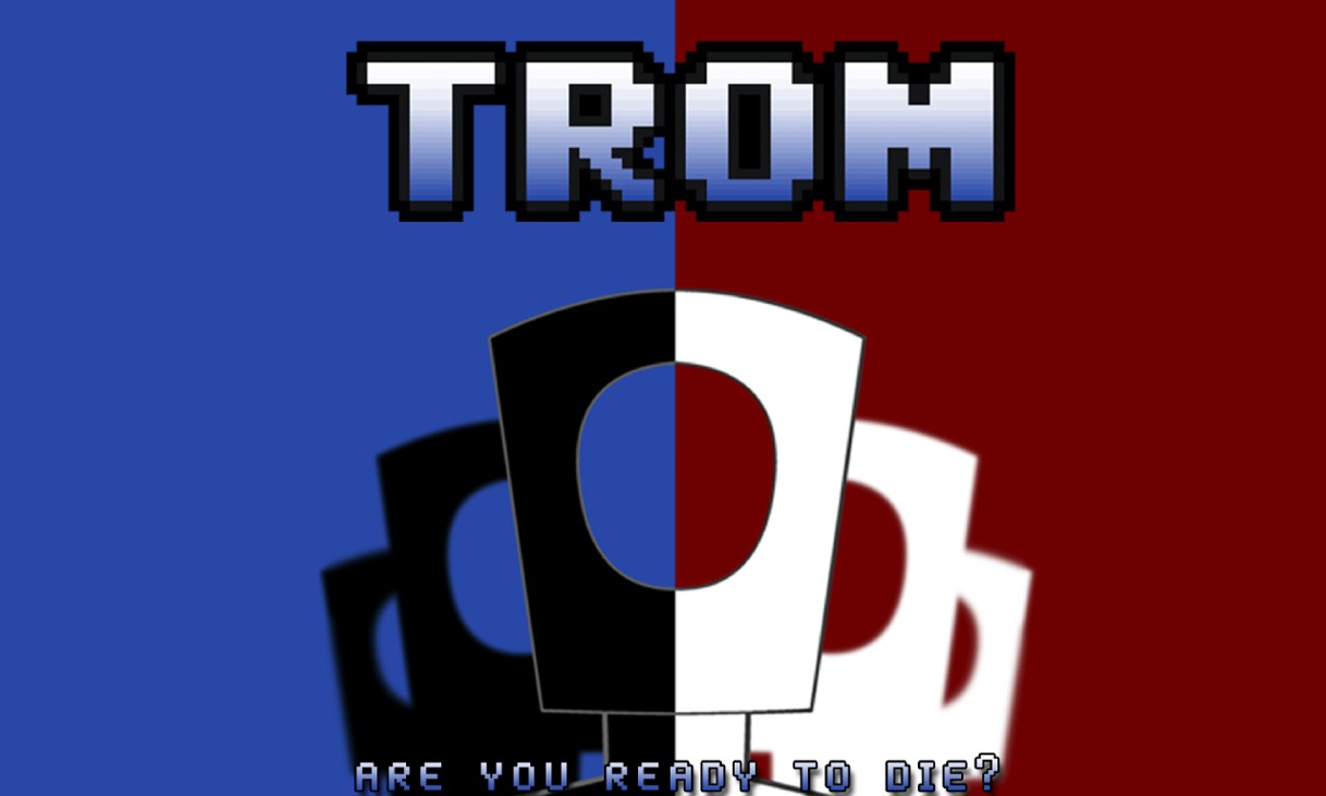 Games like TROM (Demo)