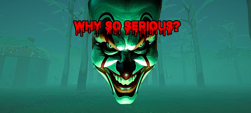 Why so serious? Image