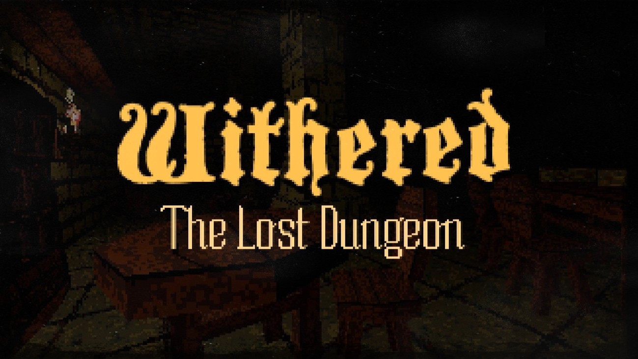 Games like Withered: The Lost Dungeon