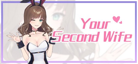 Games like Your Second Wife
