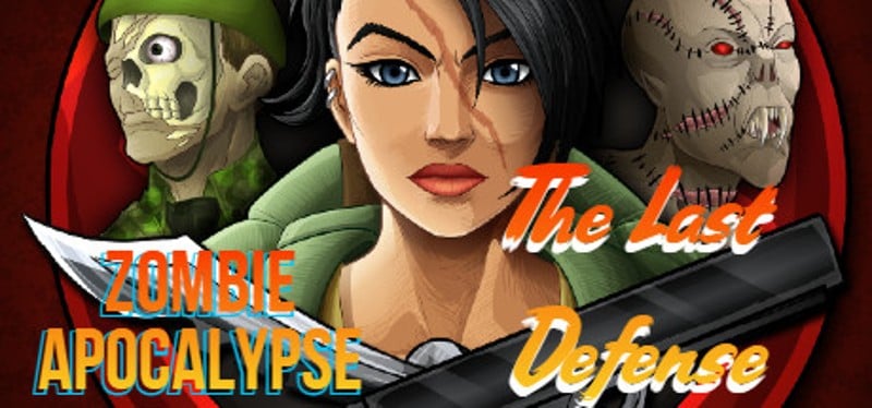 Zombie Apocalypse - The Last Defense Game Cover