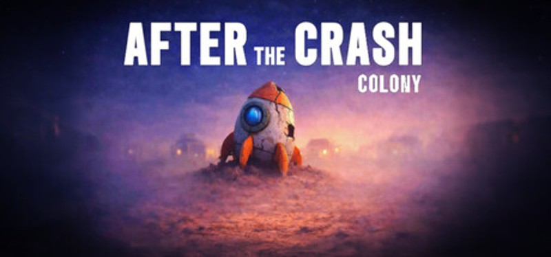 After the Crash : Colony Image