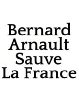 Bernard Arnault Sauve La France Image