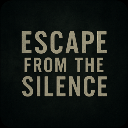 Escape From The Silence Image