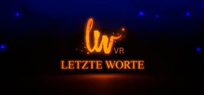 Letzte Worte VR Image