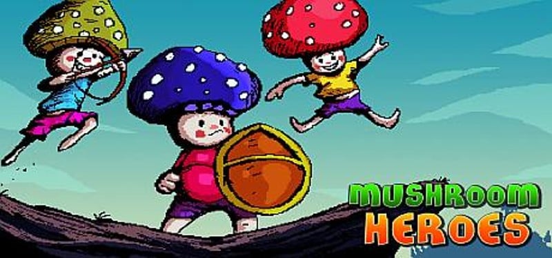 Mushroom Heroes Image