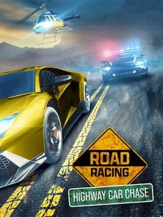 Road Racing: Highway Car Chase Game Cover