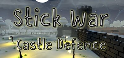 Stick War: Castle Defence Image