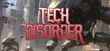 Games like Tech Disorder