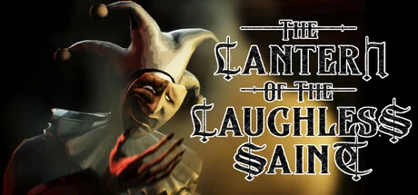 Games like The Lantern of the Laughless Saint
