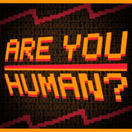ARE YOU HUMAN? Image