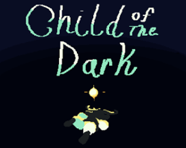 Child Of The Dark Image