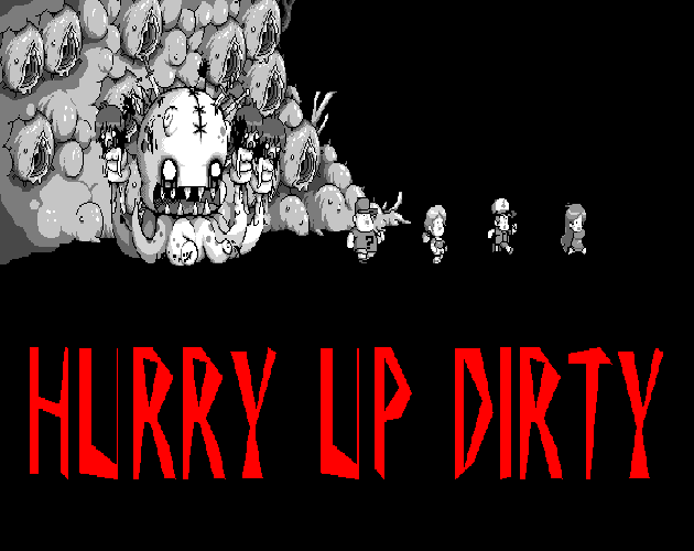 Games like Hurry Up Dirty