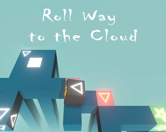 Roll Way to the Cloud Image