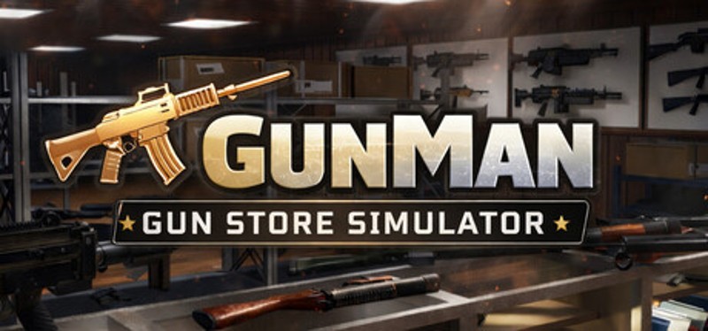 GunMan: Gun Store Simulator Image