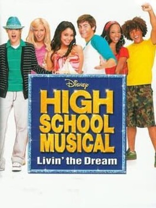 High School Musical: Livin' the Dream Game Cover