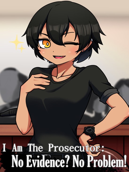 Games like I Am The Prosecutor: No Evidence? No Problem!