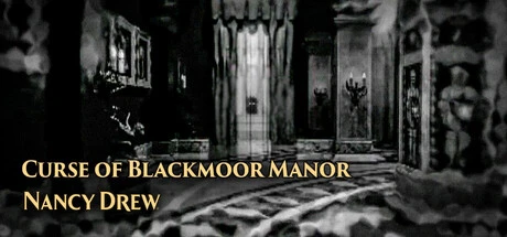 Games like Nancy Drew: Curse of Blackmoor Manor