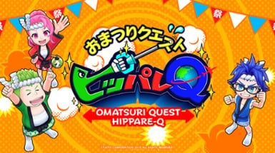 Omatsuri Quest Hippare-Q Image