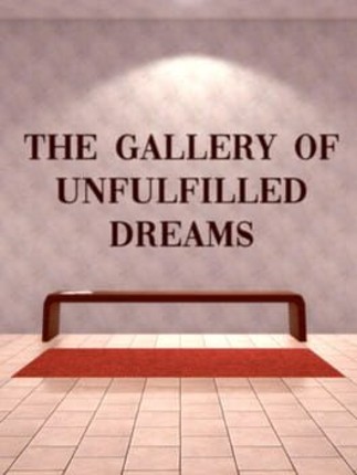 Space #2: The Gallery of Unfulfilled Dreams Image