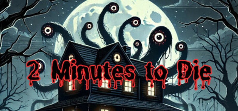 2 Minutes to Die Image