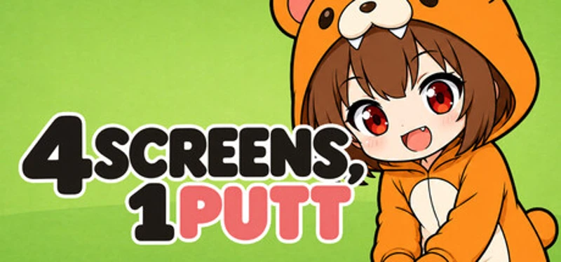 4 SCREENS, 1 PUTT Image