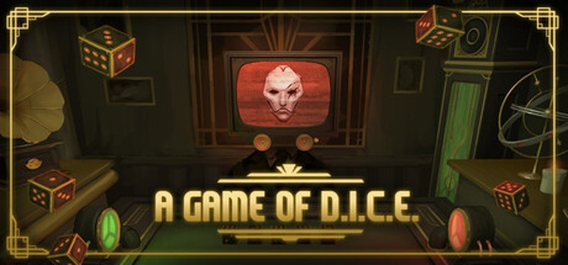 A Game of D.I.C.E. Image