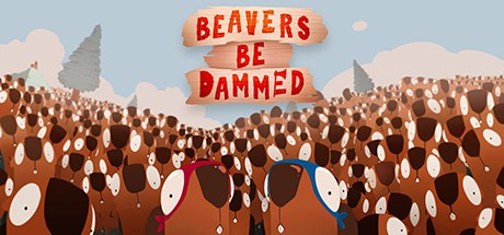Games like Beavers Be Dammed