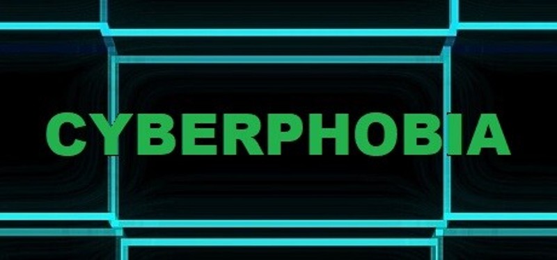 CYBERPHOBIA Game Cover