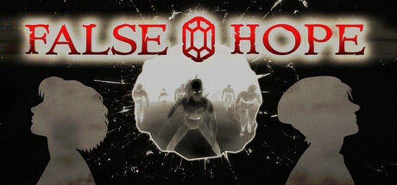 False Hope Image