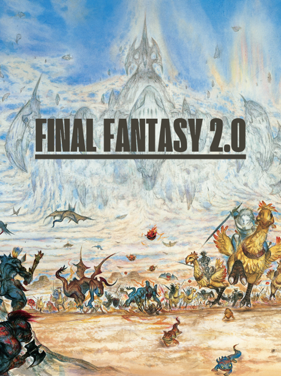 Games like FINAL FANTASY 2.0