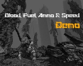 Blood, Fuel, Ammo & Speed Image