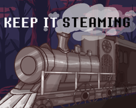 Keep It Steaming Image